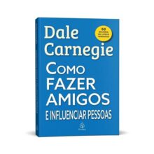 E-book: Como fazer amigos e influenciar pessoas