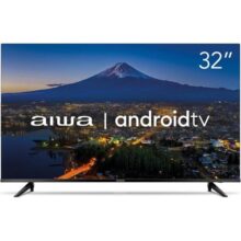 Smart TV Aiwa 32”, Android, HD, Borda Ultrafina, HDR10, Dolby Áudio – AWS-TV-32-BL-02-A