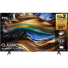 TCL LED SMART TV 55” P755 4K UHD GOOGLE TV